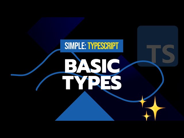 #5 Basic Types | Simple TypeScript Course