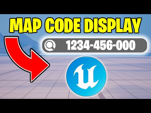 How To Make MAP CODE DISPLAY In Fortnite UEFN