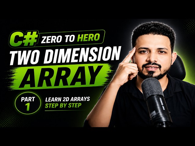 Two Dimensional Arrays in C# | 2D Arrays Explained (Part 1) | C# Zero to Hero