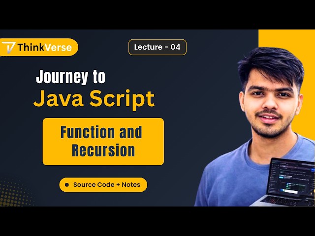 JavaScript Lecture 04 | Functions & Recursion | JavaScript Tutorial for Beginners