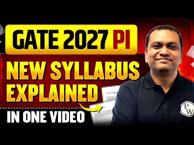 GATE 2027 PI New Syllabus Explained | Complete Subject-Wise Analysis | IIT Madras Update ⭐