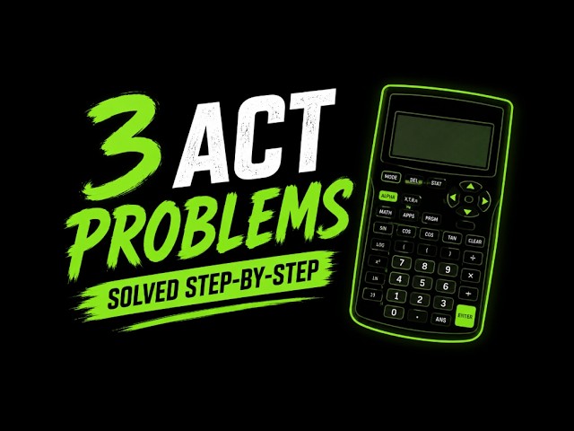 3 ACT Math Question