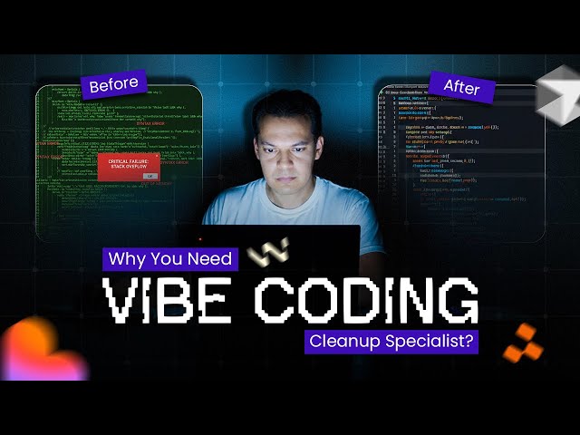 Why You Need Vibe Coding Cleanup Specialists?