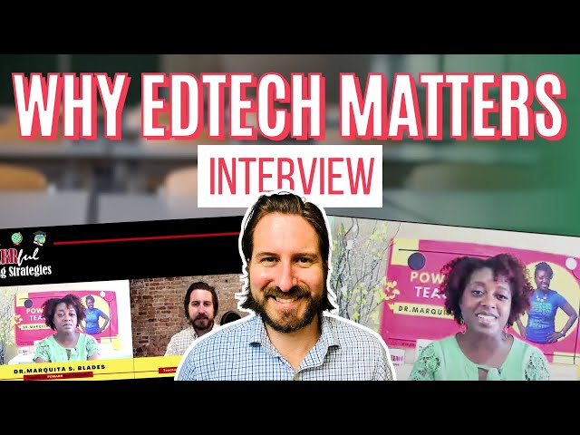 Why You Should Care About EdTech