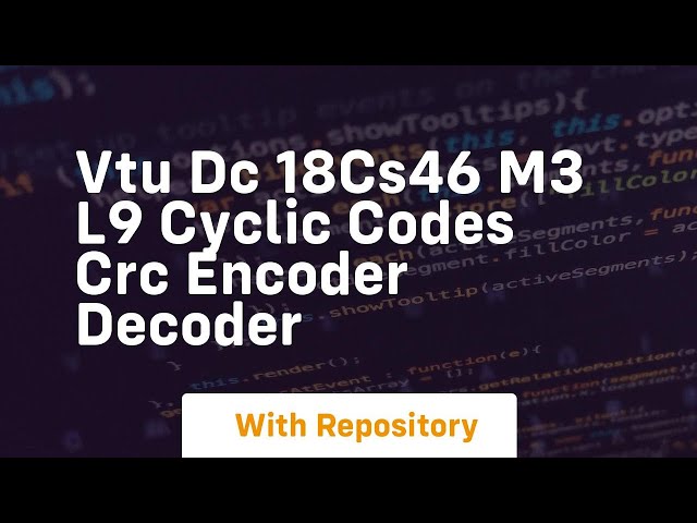 Vtu dc 18cs46 m3 l9 cyclic codes crc encoder decoder