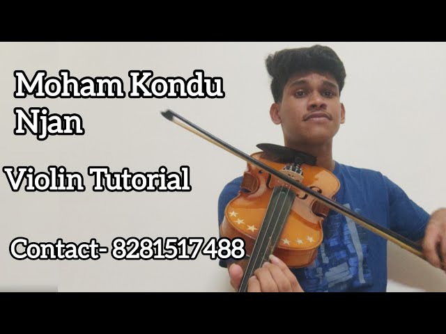 Moham Kondu Njan | Short Violin Tutorial | Malayalam Song