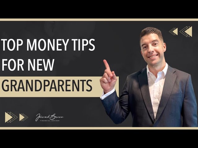 Top Money Tips for New Grandparents