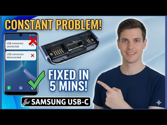 FIX Samsung USB Connector Connected/Disconnected Problem! (Galaxy S23/S22/S21)