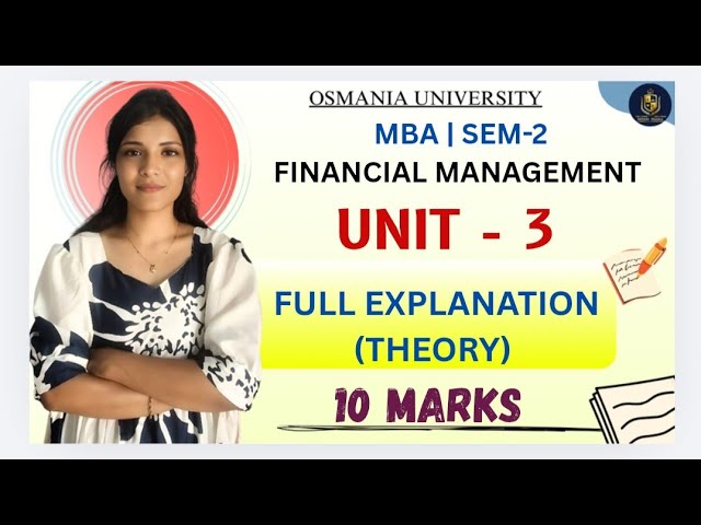 FM | FINANCIAL MANAGEMENT | UNIT-3 FULL THEORY EXPLANATION | MBA | SEM-2 | OU | ‎⁨@shivanipallela⁩  