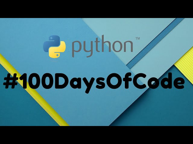 100DaysOfCode Python Challenge