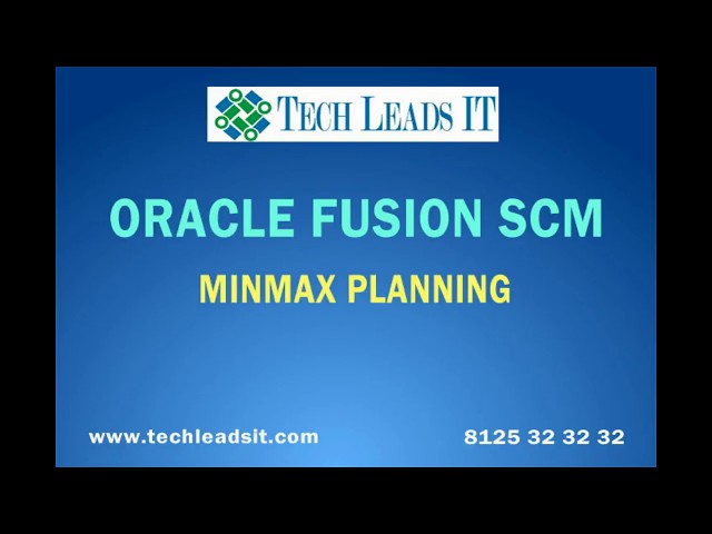 Oracle Fusion SCM Training Min Max Planning by Krishna - Tech leads it
