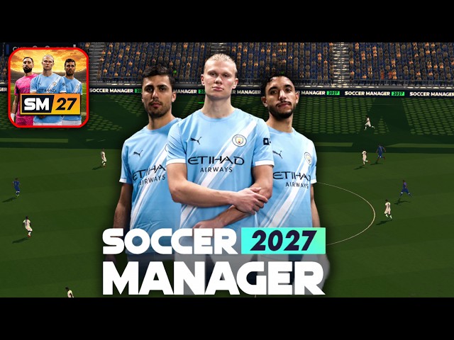 Soccer Manager 2027 - The NEW Football Manager is HERE! 🔥 Gameplay (Android / iOS)