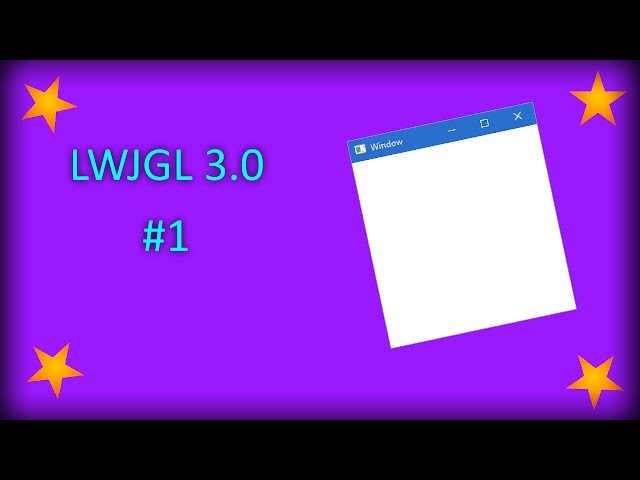 Java LWJGL 3: #1: Setting up our Workspace!