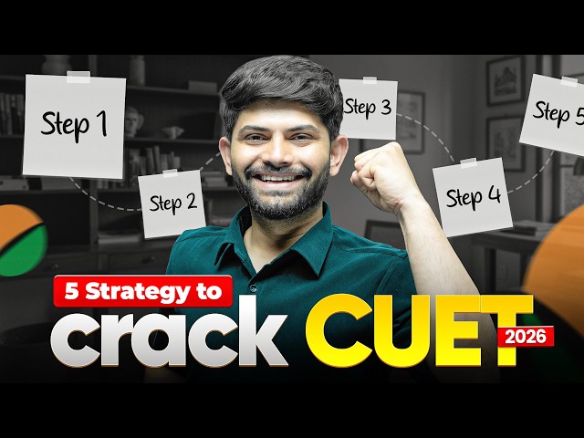 Use These 5 Strategies to Crack CUET Examination 2026 | CUET 2026