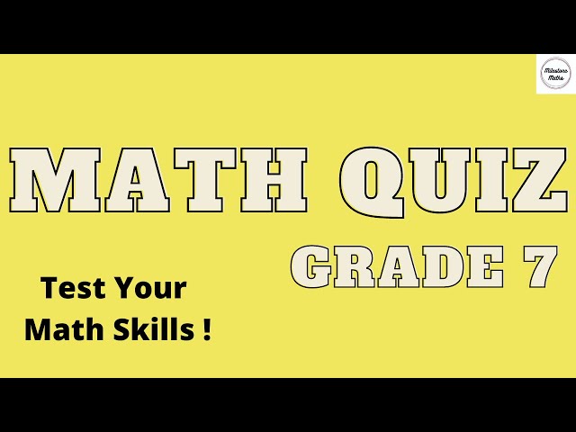 Maths Quiz | Test Your Maths Skills | Maths Question | Grade 7