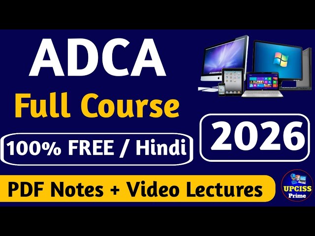 ADCA Computer Course Full Details | ADCA Course Syllabus, Duration, Fees & Career ADCA Full जानकारी