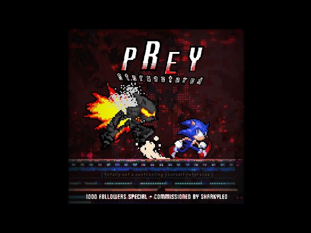 PREY [Stormastered]