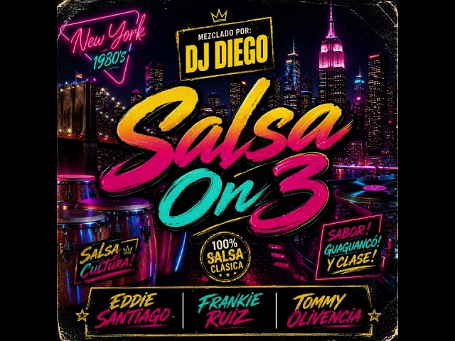 DJ Diego's Salsa On3 - Que Locura Enamorarme De Ti x Tu Con El x No Tires La Primera Piedra