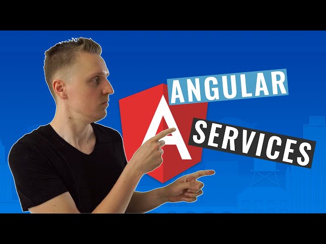 Angular Services Explained - Sharing Data Between Components