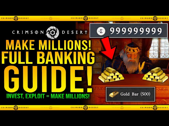 How To Bank, Invest & Make MILLIONS TRICK / Exploit - Crimson Desert Full Banking & Investing Guide