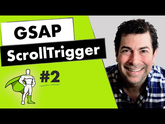 Scroll Trigger Tutorial - 2 - Start and End