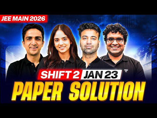 JEE Main 2026 Paper Solution - 23rd Jan - Shift 2