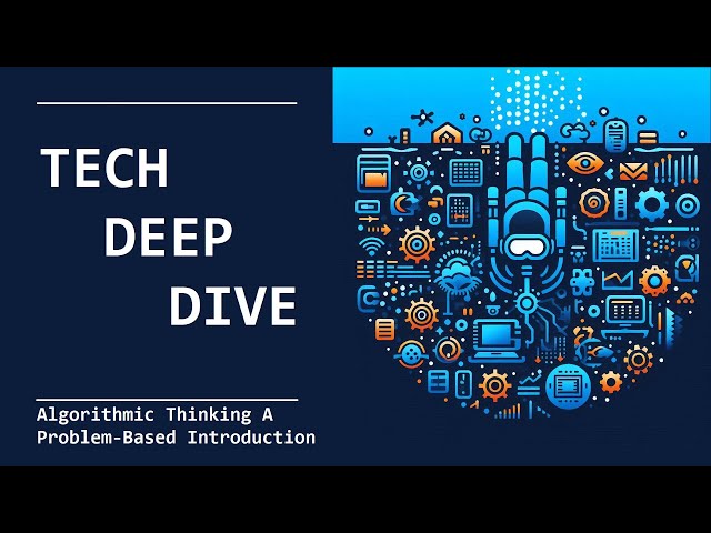 Deep Dive: Algorithmic Thinking A Problem-Based Introduction