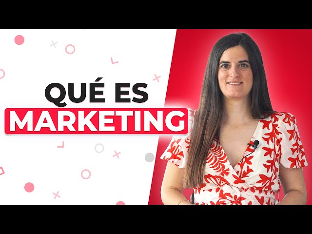 ¿Qué es Marketing? (2026) Definición, Cómo Funciona y Claves