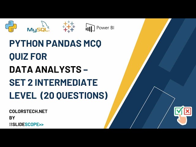 Python Pandas MCQ Quiz For Data Analysts – Set 2 Intermediate Level   (20 Questions)