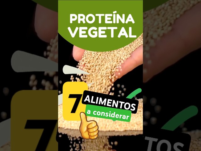 7 ALIMENTOS VEGETALES QUE PROPORCIONAN PROTEÍNAS #shorts