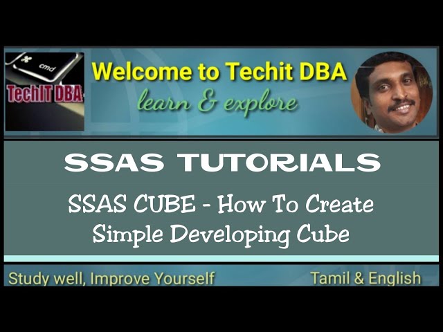 PART 10 HOW TO CREATE SIMPLE DEVELOPING CUBE(Tamil) | TechIT DBA