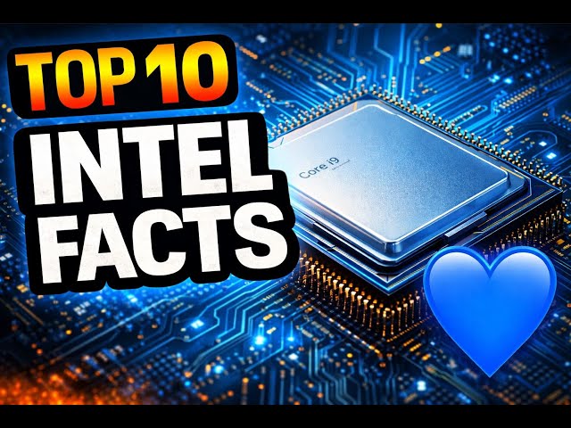 TOP 10 INTEL FACTS That Sound Fake But Are Real! 💙