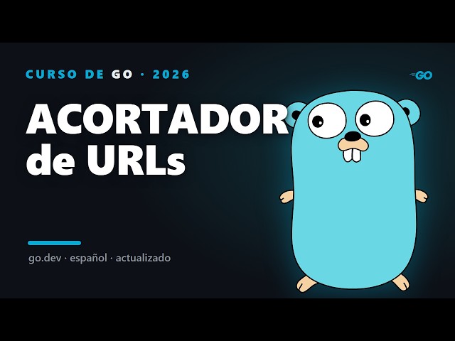 Acortador de URLs en Go 2026 (proyecto completo de backend)