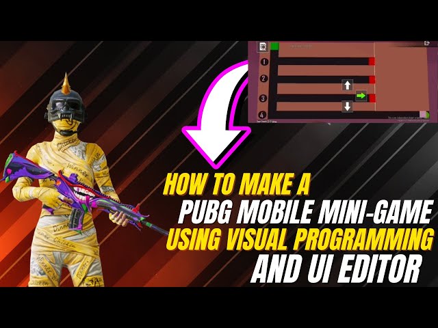 How to Make a PUBG Mobile Mini-Game Using Visual Programming and UI Editor | WOW Map Tutorial