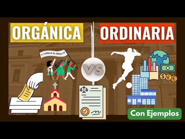 ➡️Ordinary and Organic Law: Discover the 5 Differences with These Examples.