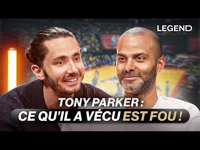 TONY PARKER: HIS FATHER'S PASSING, RELATIONSHIPS, LIFE IN THE USA, CAREER... HIS WILDEST ANECDOTES