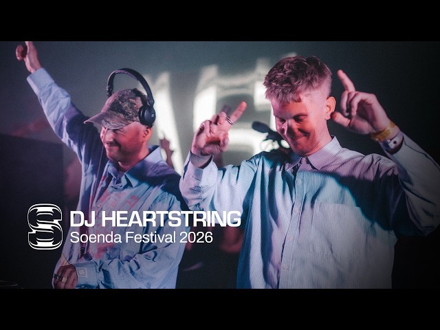 DJ Heartstring | Full Closing Set | Soenda Festival 2026