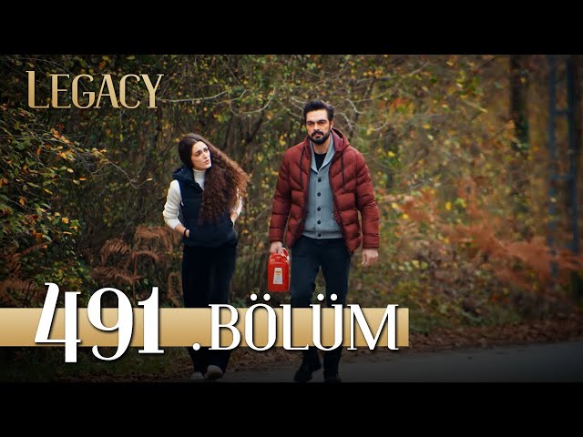Emanet 491. Bölüm | Legacy Episode 491