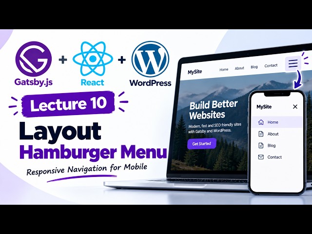 Gatsby.js + React + WordPress Headless CMS | Create Hamburger Menu | Lecture 10