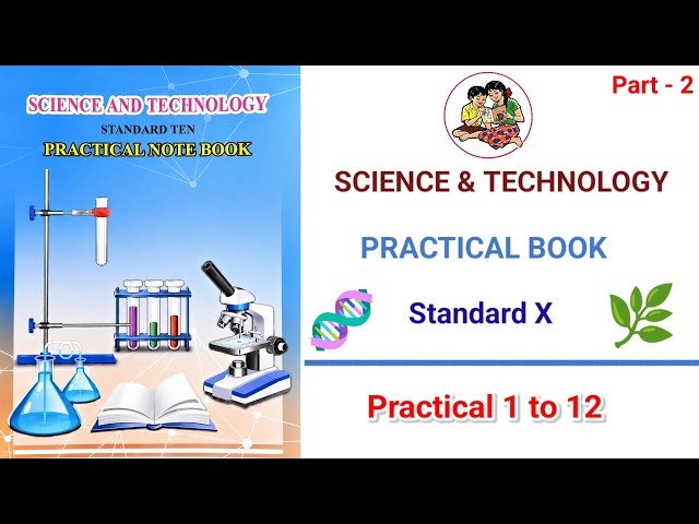 📕 Class 10th Science & Technology Practical Book | 🔴 Practical 1 to 12 | 📛 Part 2 |