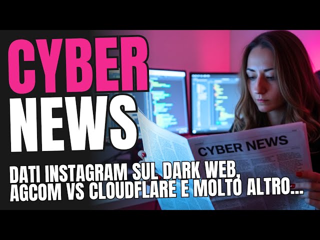 👾 Agcom vs Cloudflare, Instagram non è stata hackerata, Vulnerabilità in n8n e molto altro...