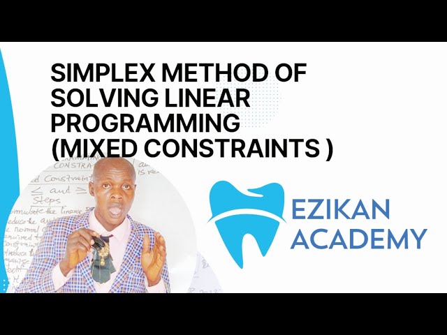 Simplex Method of Linear Programming (Mixed Constraints)-Operation Research/ Performance Management