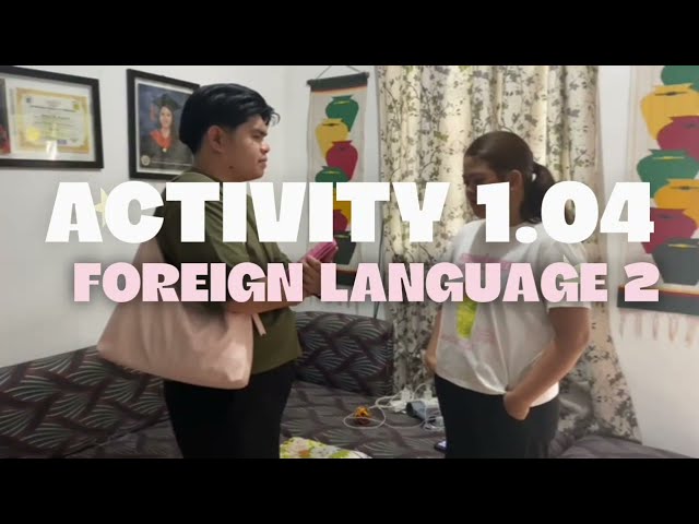 FOREIGN LANGUAGE 2 | MODULE 4