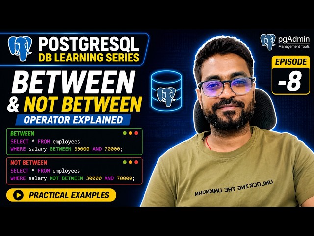 PostgreSQL BETWEEN Operator Explained | BETWEEN & NOT BETWEEN with Examples | Episode 8