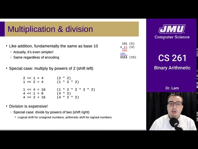 JMU CS261 09 Binary Arithmetic Part 04 - Multiplication