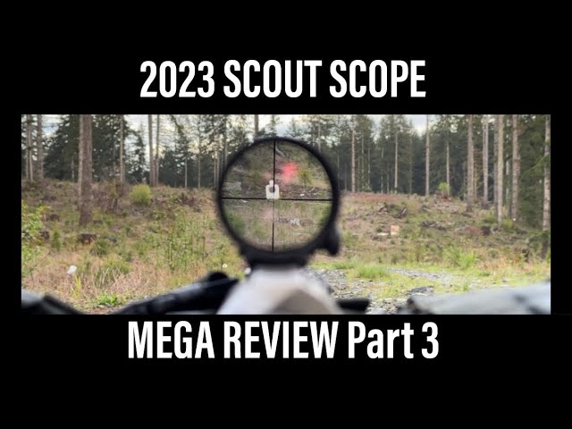 Scout Rifle Scope Mega Review Part 3/4