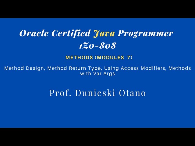 Oracle Certified Java Programmer 1Z0-808: Method Design, Method Return Type, Using Access Modifiers