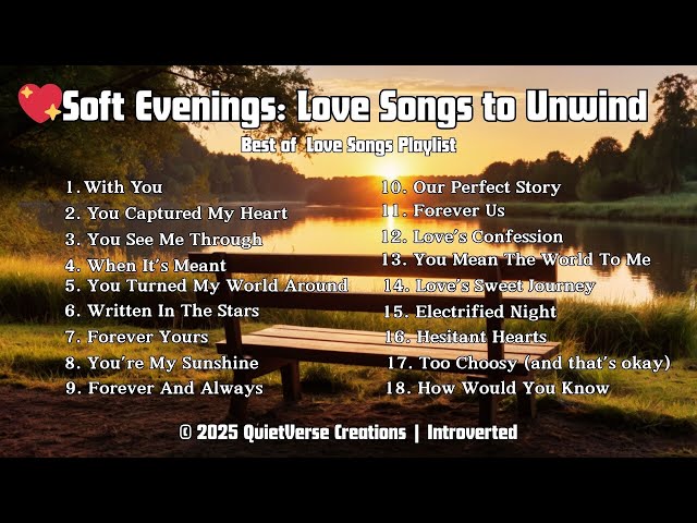 Soft Evenings - Introverted (Best Romantic Songs Compilation)