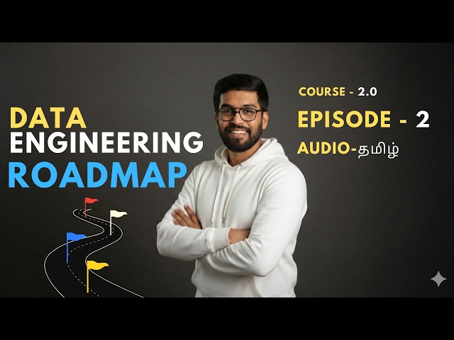 Data Engineering Full Roadmap | Skills You Must Learn (Beginner to Pro) | Tamil