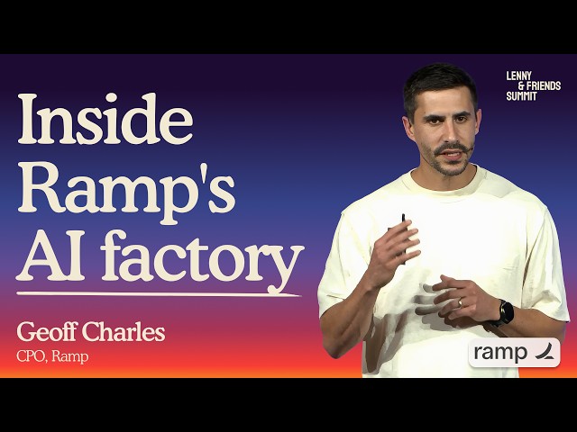 Inside Ramp’s AI factory: How product should look when coding is solved | Geoff Charles (Ramp CPO)